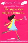De man van mijn dromen - Rachel Gibson - 9789045200521