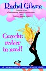 Gezocht: redder in nood! - Rachel Gibson - 9789045201597
