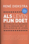 Als leven pijn doet - René Diekstra - 9789045204253