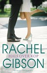 Hals over kop - Rachel Gibson - 9789045204581