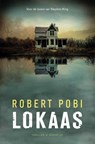 Lokaas - Robert Pobi - 9789045205540