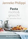 Pasta, risotto & gnocchi - bij Janneke thuis - Janneke Philippi - 9789045209838