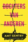 Dochters van anderen - Amy Gentry - 9789045211794