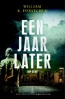 Een jaar later - William R. Forstchen - 9789045213057
