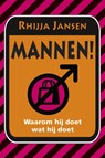 Mannen! - Rhijja Jansen - 9789045312545