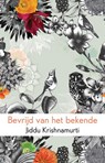 Bevrijd van het bekende - Jiddu Krishnamurti - 9789045315935