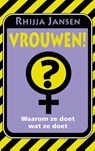 Vrouwen! - Rhijja Jansen - 9789045316789