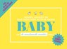 Wensen, adviezen en blije gedachten voor de nieuwe baby en de aanstaande moeder - Knock Knock - 9789045323701