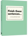 Finish these sentences… - Lavinia Bakker - 9789045329697