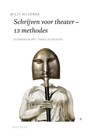 Schrijven voor theater - 13 methodes - Willy Hilverda - 9789045704753