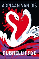 Dubbelliefde, Adriaan van Dis -  - 9789045705668