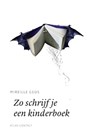 Zo schrijf je een kinderboek - Mireille Geus - 9789045705934