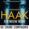 Een nieuw begin - Angelique Haak - 9789046173077