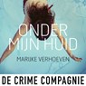 Onder mijn huid - Marijke Verhoeven - 9789046173466