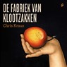 De fabriek van klootzakken - Chris Kraus - 9789046173862