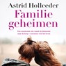 Familiegeheimen - Astrid Holleeder - 9789046174678