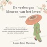 De verborgen kleuren van het leven - Laura Imai Messina - 9789046176122