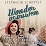 Wondervrouwen - Alleen het beste - Stephanie Schuster - 9789046176337