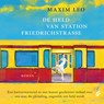 De held van station Friedrichstrasse - Maxim Leo - 9789046176955