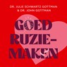 Goed ruziemaken - John Gottman ; Julie Schwartz Gottman - 9789046177211