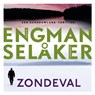 Zondeval - Pascal Engman ; Johannes Selåker - 9789046178522