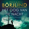 Het oog van de nacht - Cilla Börjlind ; Rolf Börjlind - 9789046178713