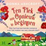 Een plek om opnieuw te beginnen - Donna Ashcroft - 9789046178904