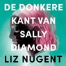 De donkere kant van Sally Diamond - Liz Nugent - 9789046179024