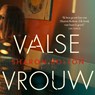 Valse vrouw - Sharon Bolton - 9789046179048