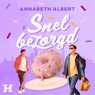 Snel bezorgd - Annabeth Albert - 9789046179390