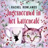Ingesneeuwd in het kattencafé - Rachel Rowlands - 9789046180068