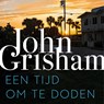 Een tijd om te doden - John Grisham - 9789046180150