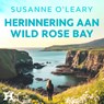 Herinnering aan Wild Rose Bay - Susanne O'Leary - 9789046180709