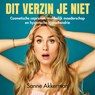 Dit verzin je niet - Sanne Akkerman - 9789046180815
