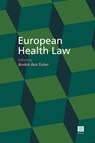 European health law - André den Exter - 9789046607251