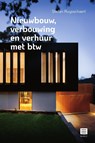 Nieuwbouw, verbouwing en verhuur met btw - Stefan Ruysschaert - 9789046611739