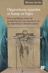 Opgeschorte waarden in kamp en bajes - Miriam Jacobs - 9789046611791