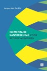 Elementaire kansrekening voor bedrijfskundigen - Jacques Van der Elst - 9789046613191