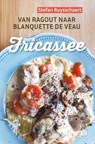 Fricassee - Stefan Ruysschaert - 9789046613269