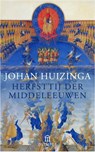 Herfsttij der middeleeuwen - Johan Huizinga ; J. Huizinga - 9789046703755