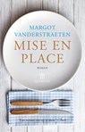 Mise en place - Margot Vanderstraeten - 9789046705537