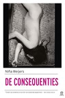 De consequenties - Niña Weijers - 9789046706213