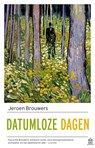 Datumloze dagen - Jeroen Brouwers - 9789046706961