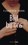 Blijf bij ons - Florence Tonk - 9789046809259