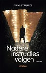 Nadere instructies volgen - Frans Strijards - 9789046810255