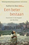 Een beter bestaan - Katherine Boo - 9789046812549