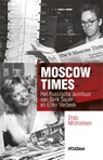 Moscow times - Dido Michielsen - 9789046814734