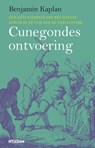 Cunegondes ontvoering - Benjamin Kaplan - 9789046817759