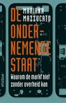 De ondernemende staat - Mariana Mazzucato - 9789046819302