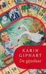 De gijzelaar - Karin Giphart - 9789046821343
